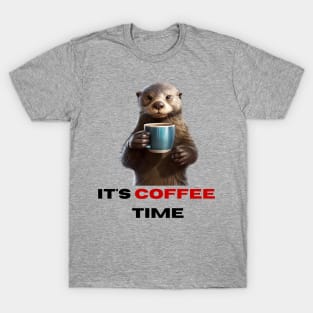 Its Coffee Time T-Shirt